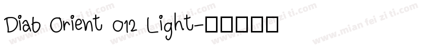 Diab Orient 012 Light字体转换